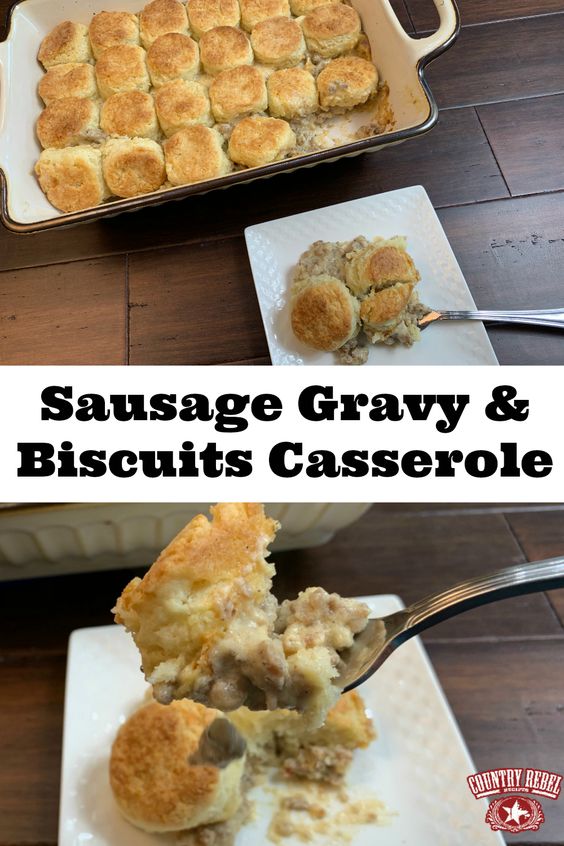 Sausage Gravy and Biscuits Casserole Recipe With Sky High Biscuits
